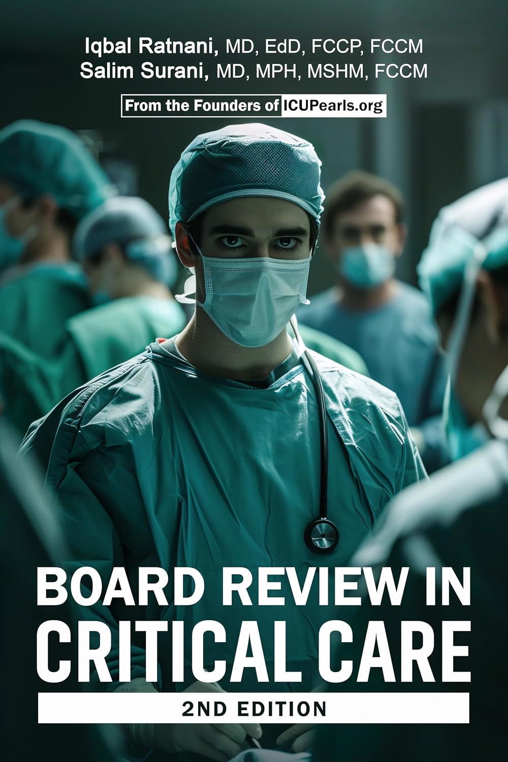 BOARD REVIEW IN CRITICAL CARE: 2nd Edition