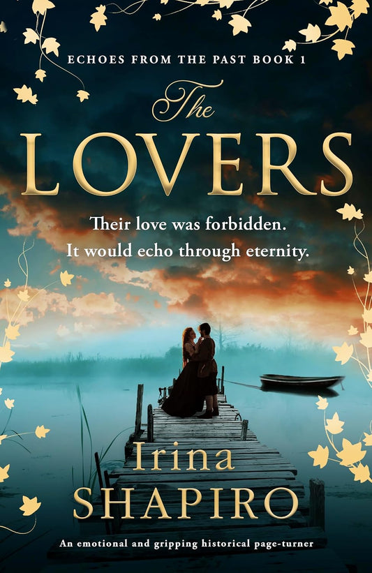The Lovers: An emotional and gripping historical page-turner (Echoes from the Past Book 1)