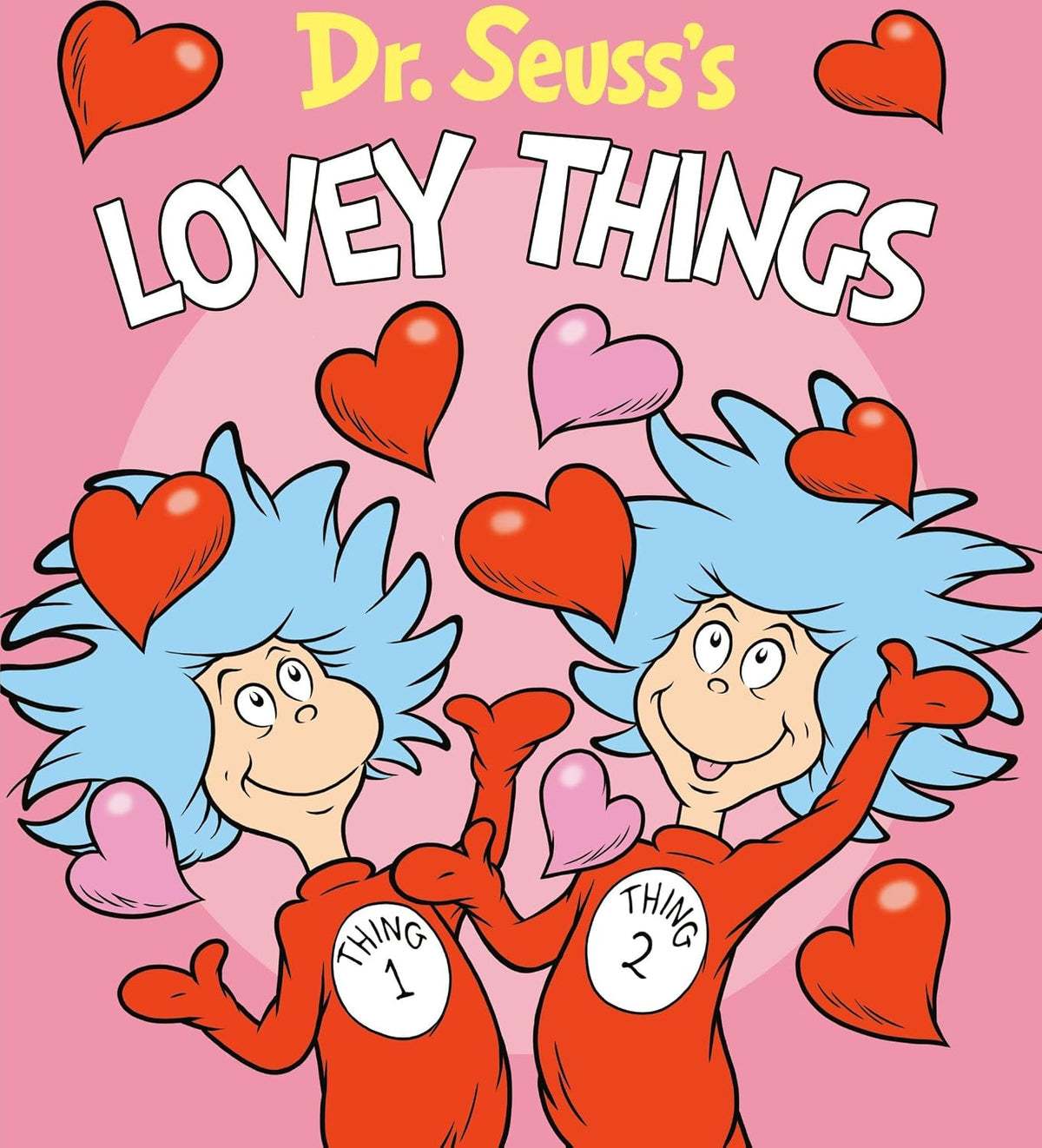 Dr. Seuss's Lovey Things (Dr. Seuss's Things Board Books)