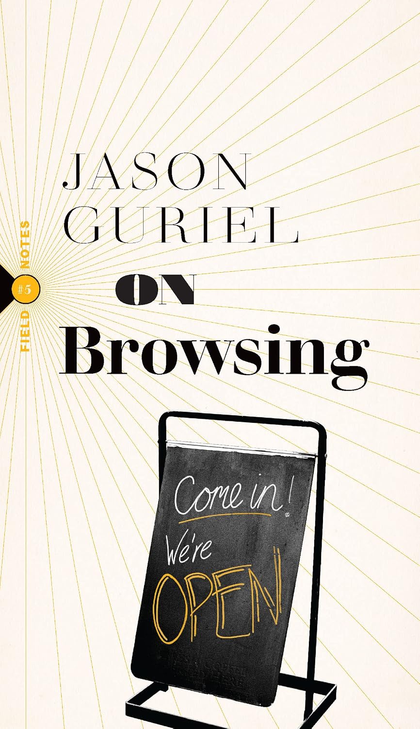 On Browsing (Field Notes, 5)