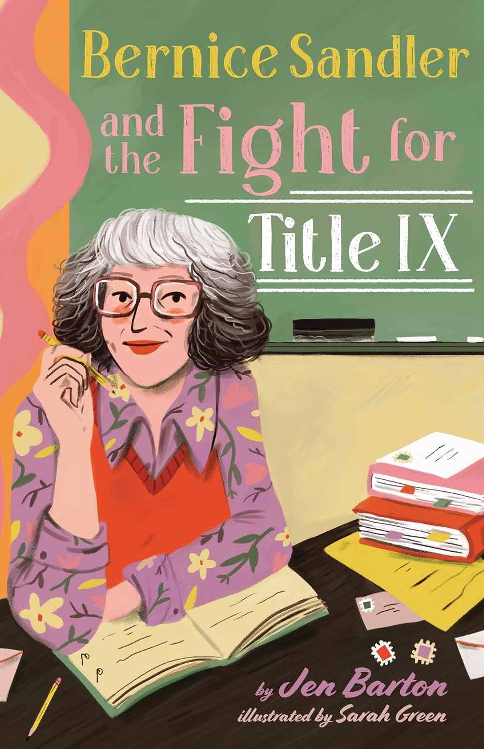 Bernice Sandler and the Fight for Title IX (Extraordinary Women in Psychology)