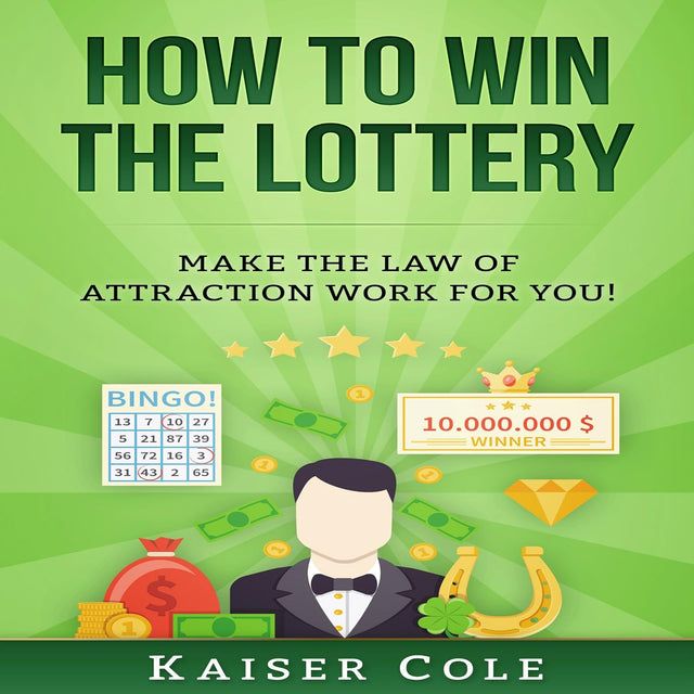 How to Win the Lottery: Make the Law of Attraction Work for You