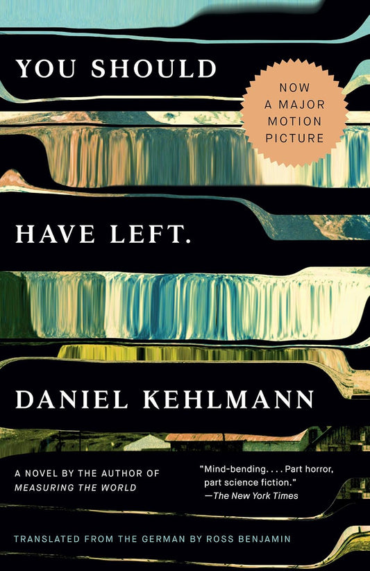 You Should Have Left: A Novel