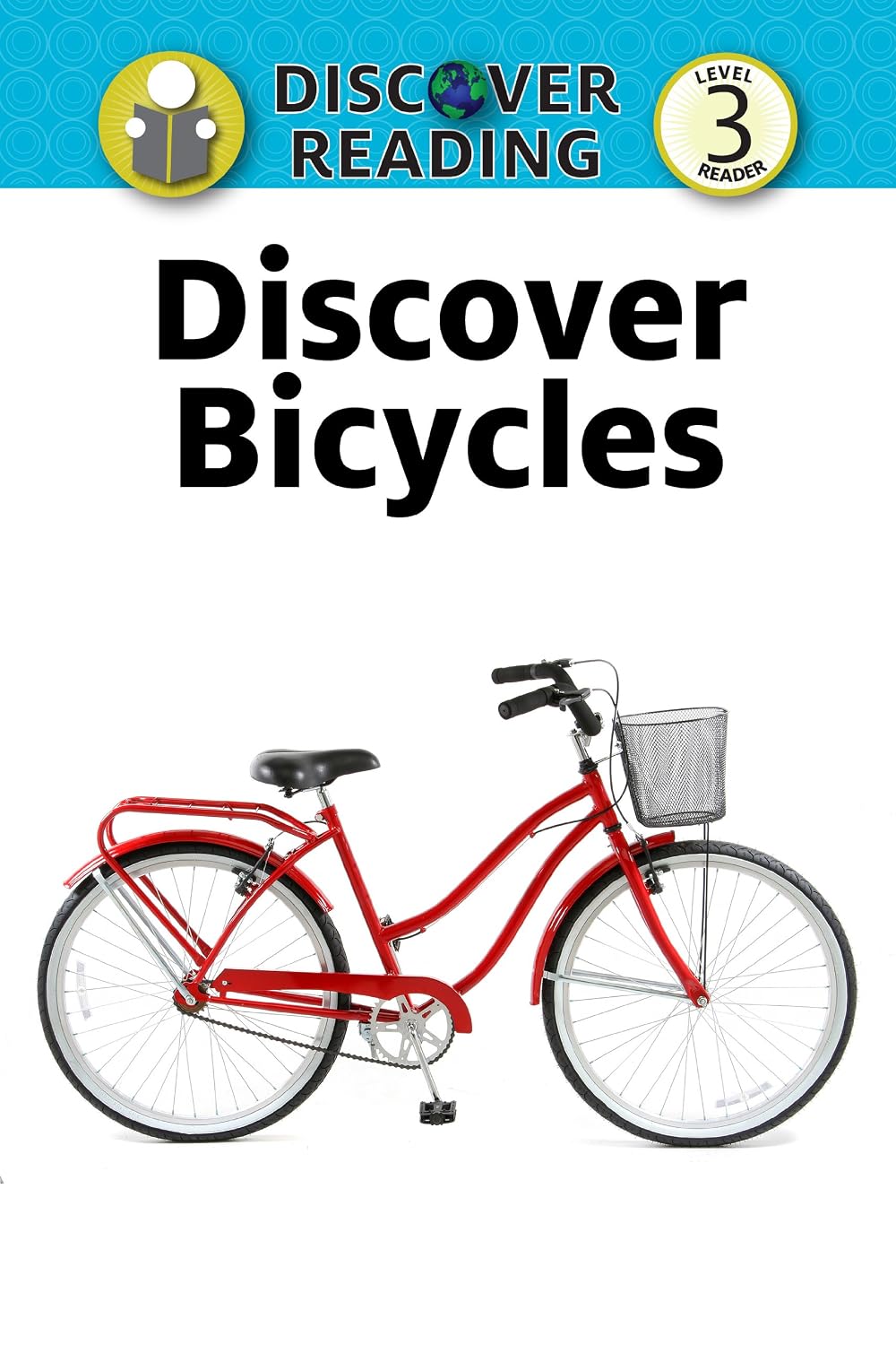 Discover Bicycles (Discover Reading)