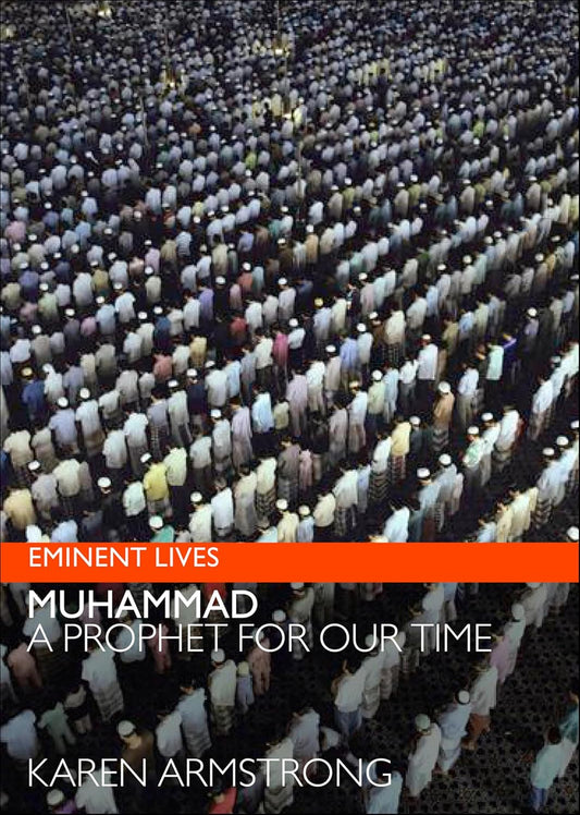Muhammad: A Prophet for Our Time (Eminent Lives)