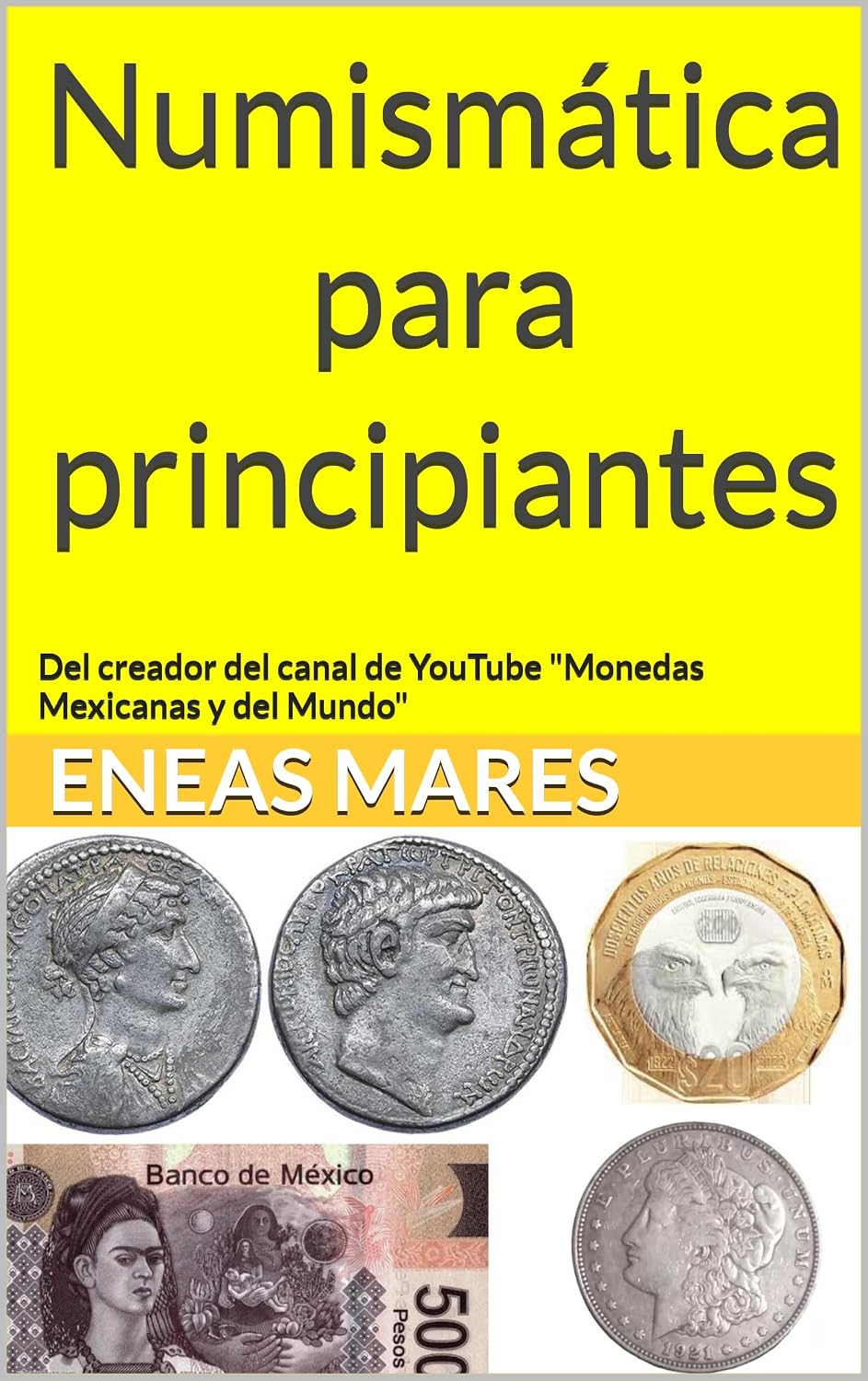 Numismática para principiantes (Spanish Edition)
