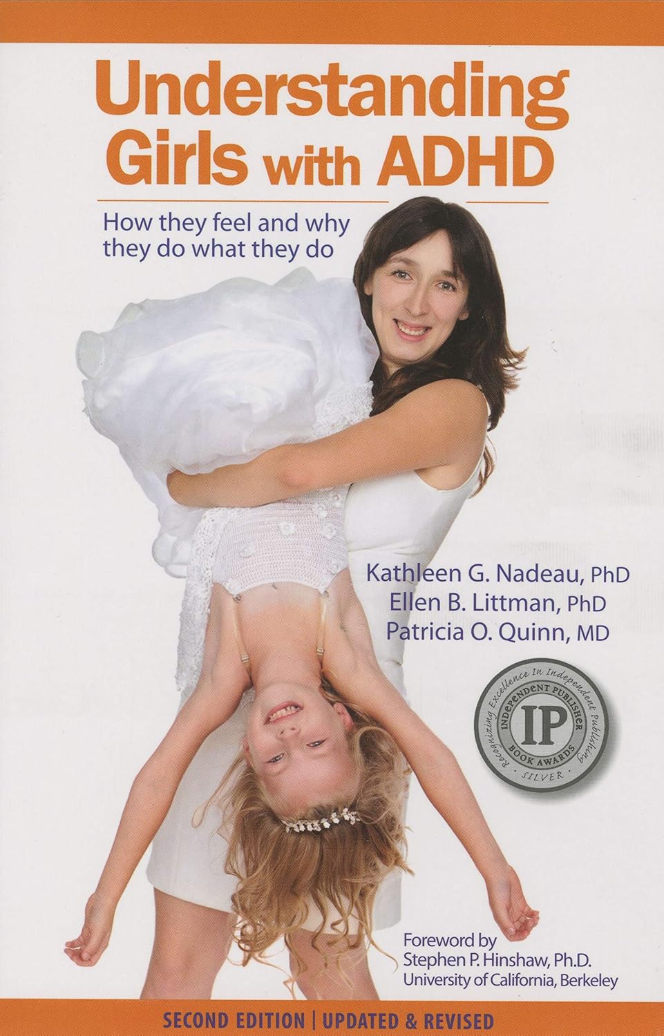 Understanding Girls with ADHD: How they feel and why they do what they do