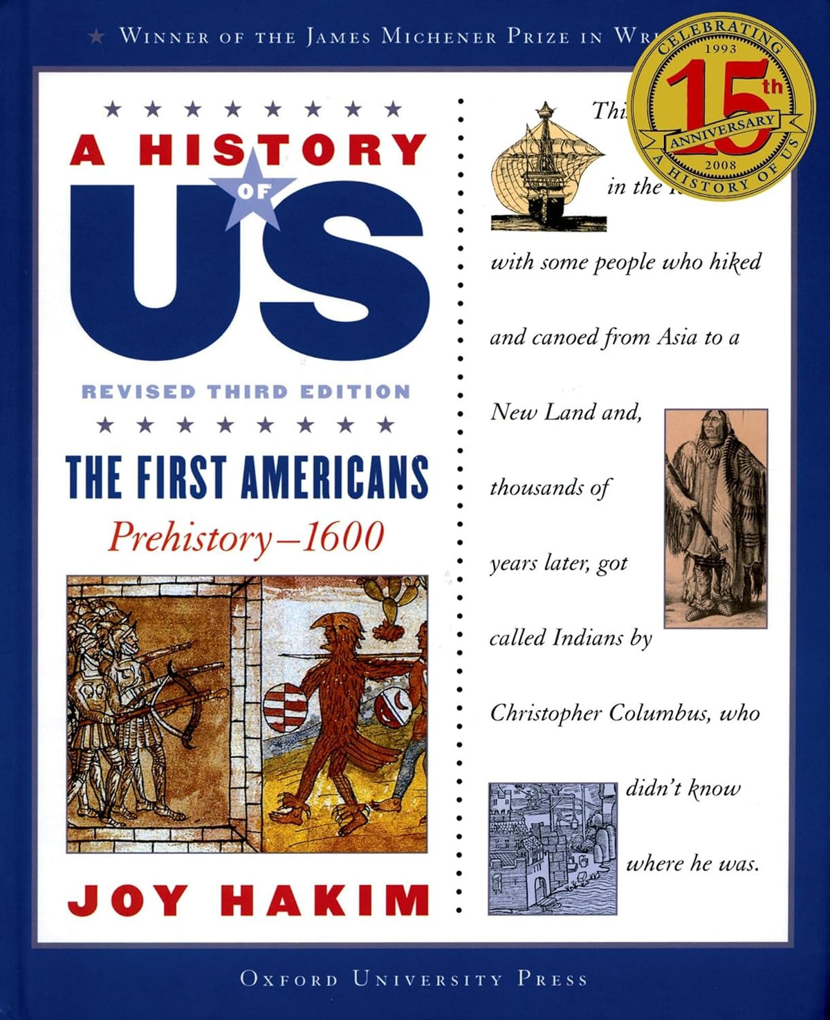 A History of US: The First Americans: Prehistory-1600A History of US Book One