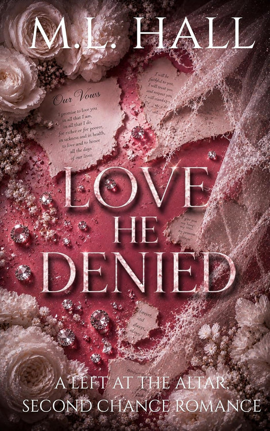 Love He Denied: A Left at the Altar, Second Chance Romance