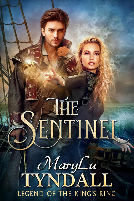 The Sentinel (Legend of the King's Ring Book 2)