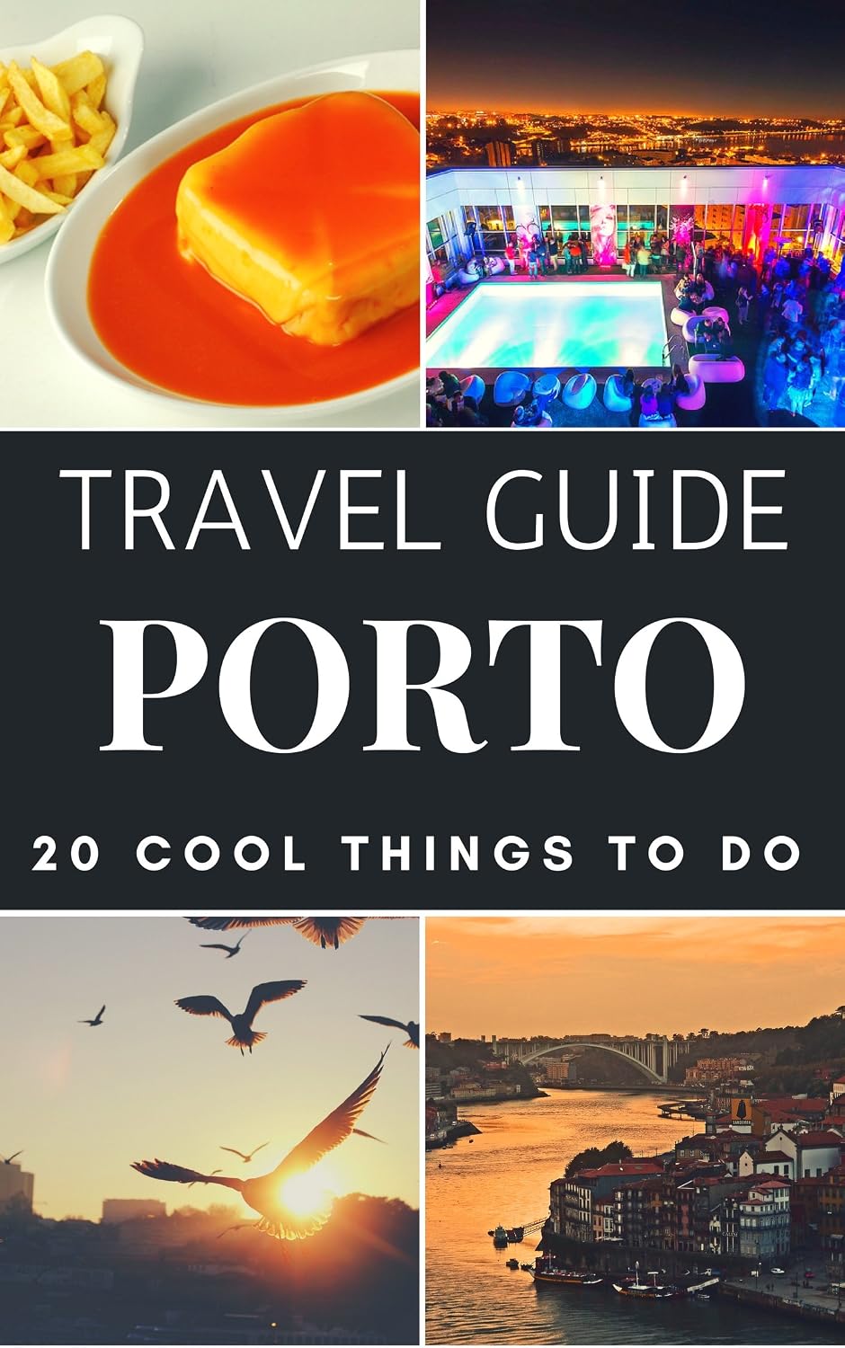 PORTO Portugal 2026 Travel Guide : 20 Cool Things to do during your Trip to Porto