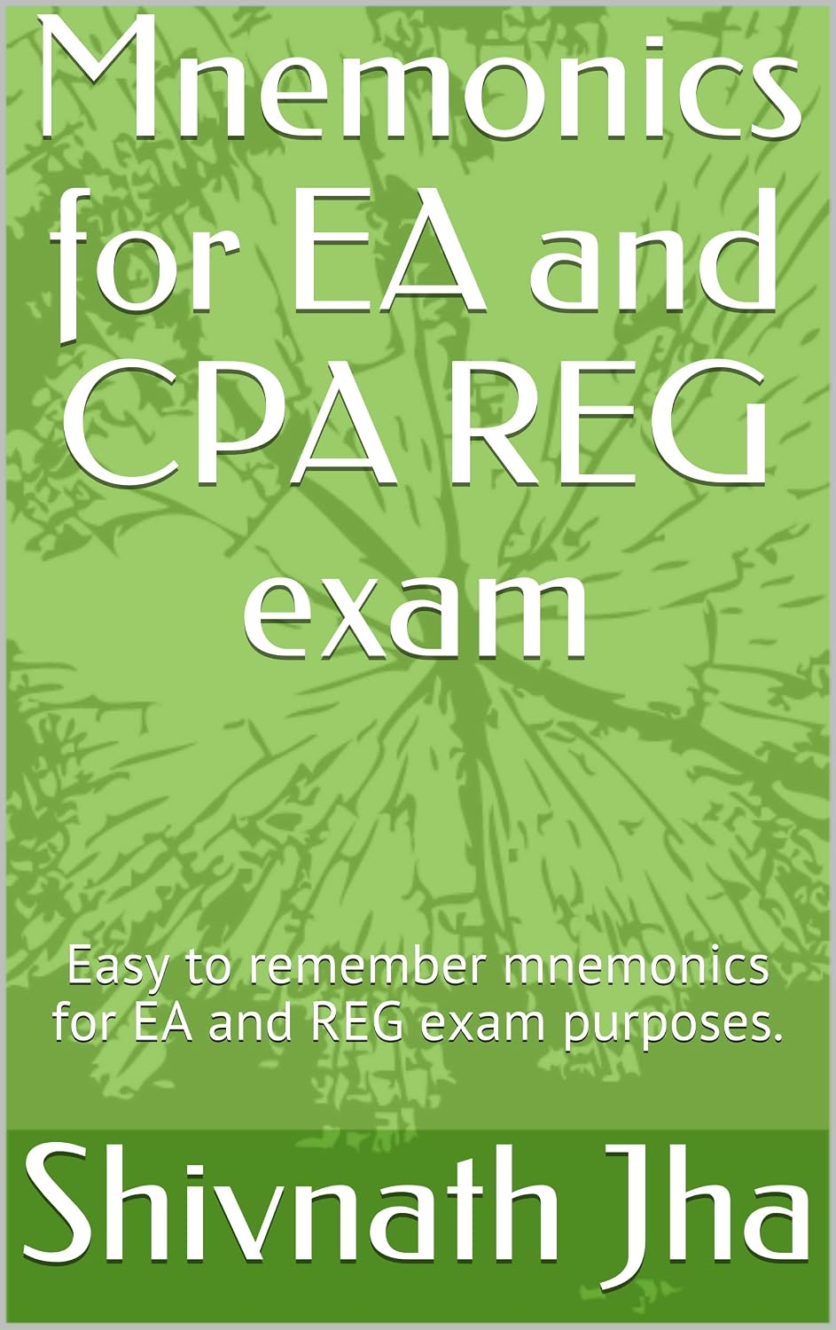 Mnemonics for EA and CPA REG exam: Easy to remember mnemonics for EA and REG exam purposes.