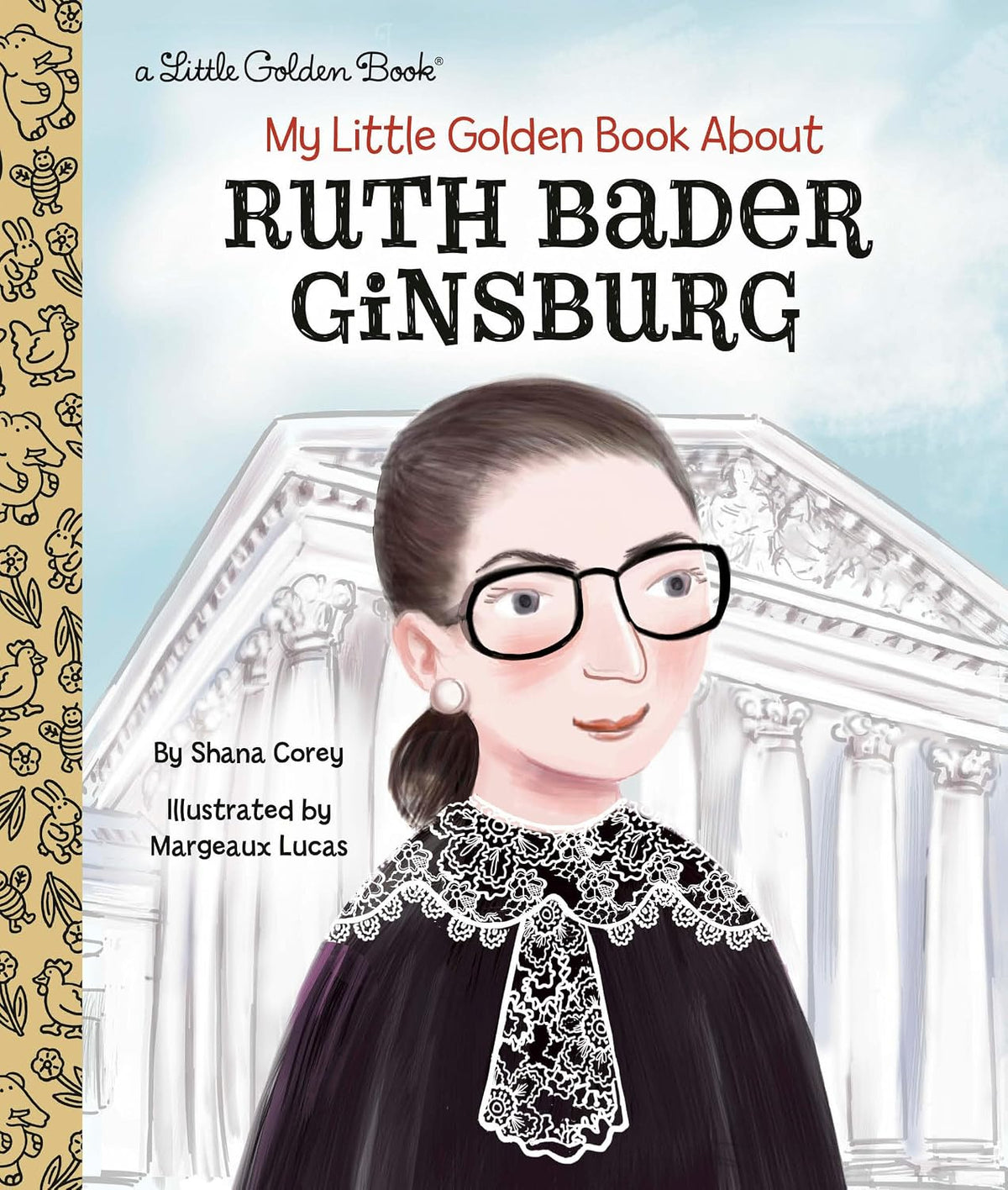 My Little Golden Book About Ruth Bader Ginsburg (Little Golden Book Biographies)