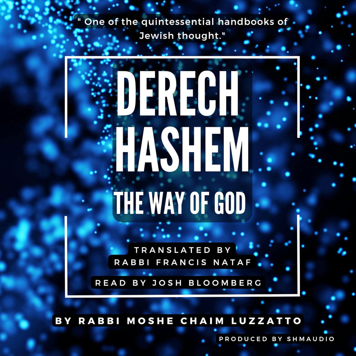 Derech Hashem: The Way of God