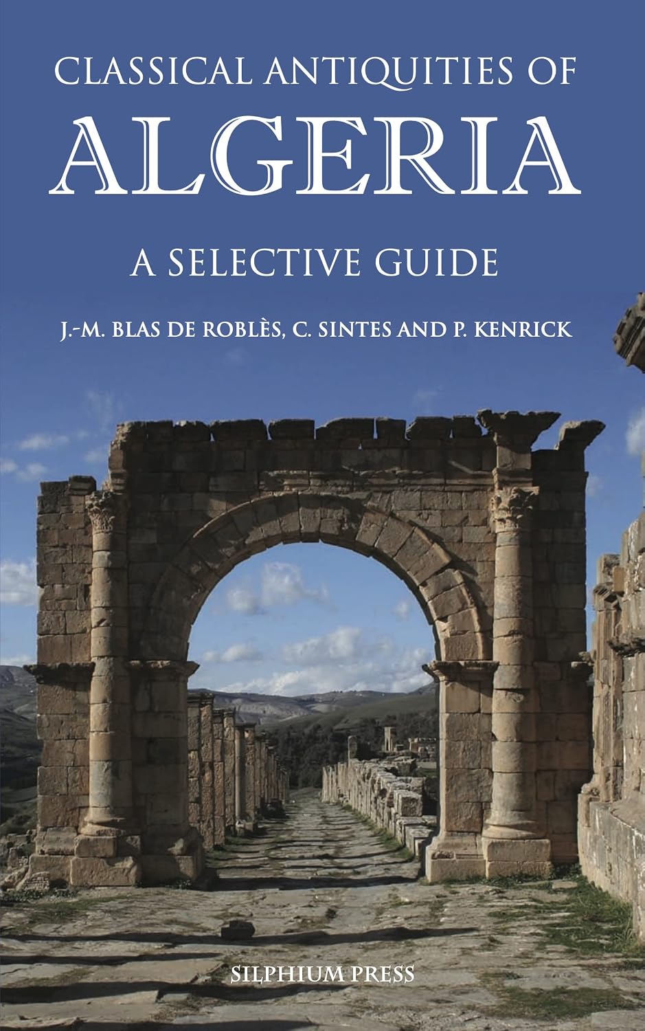 Classical Antiquities of Algeria: A Selective Guide