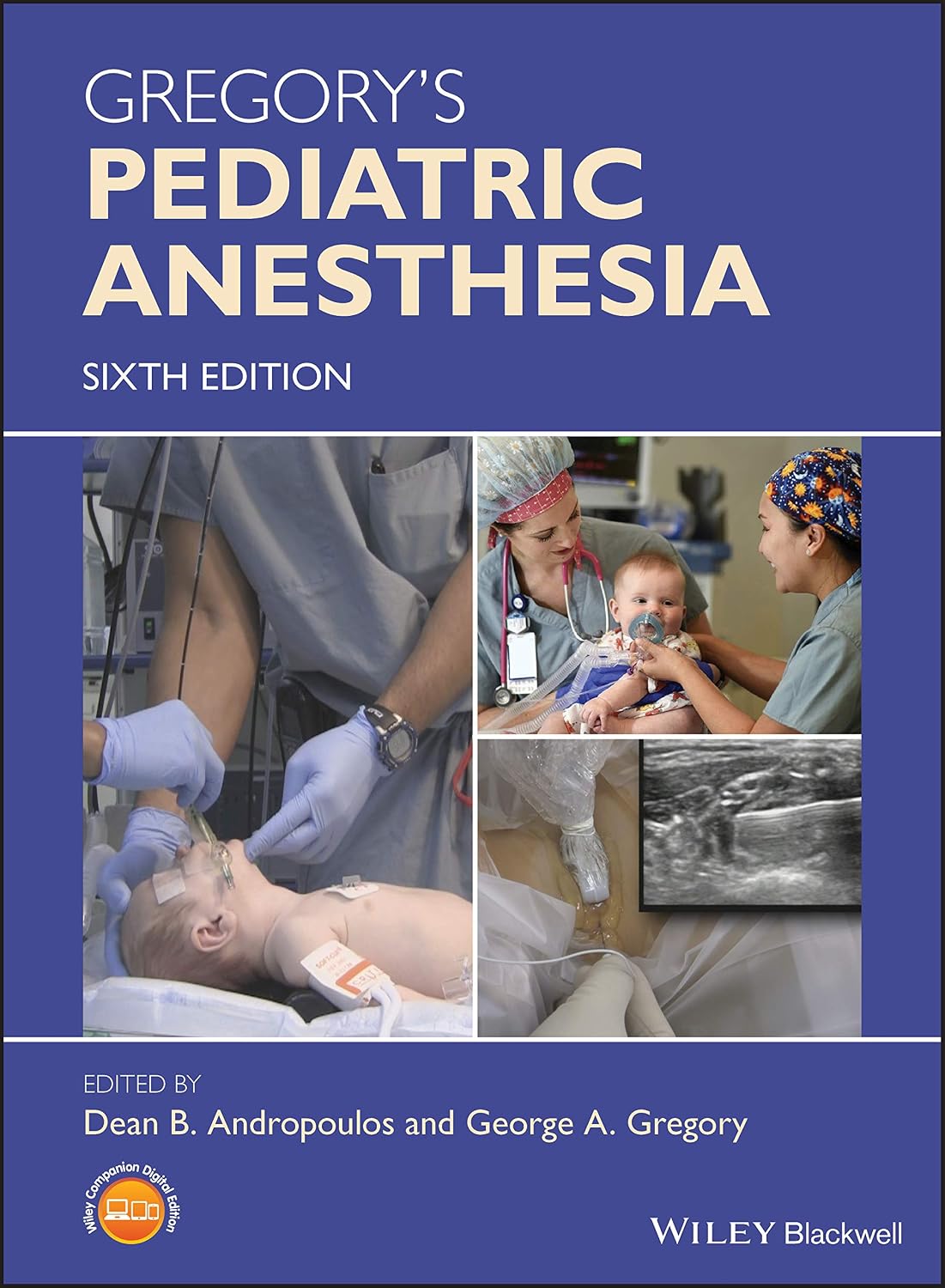 Gregory's Pediatric Anesthesia