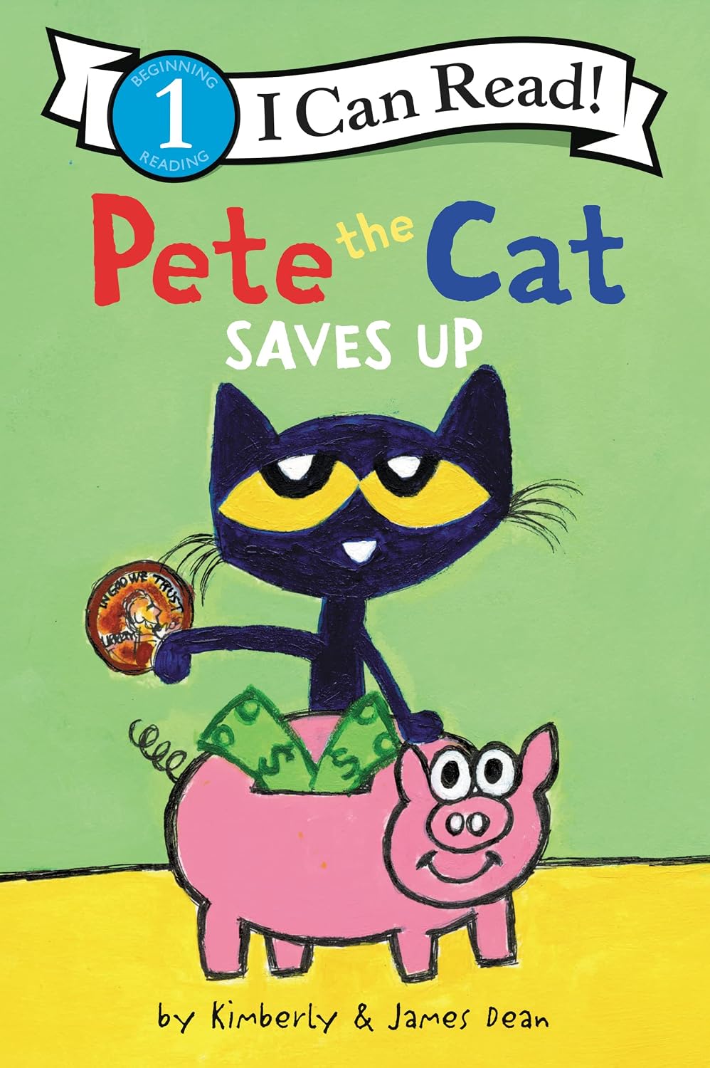 Pete the Cat Saves Up: Pete the Cat shovels snow and sells lemonade to earn a Sharkbot toy in this Level 1 I Can Read adventure (I Can Read Level 1)