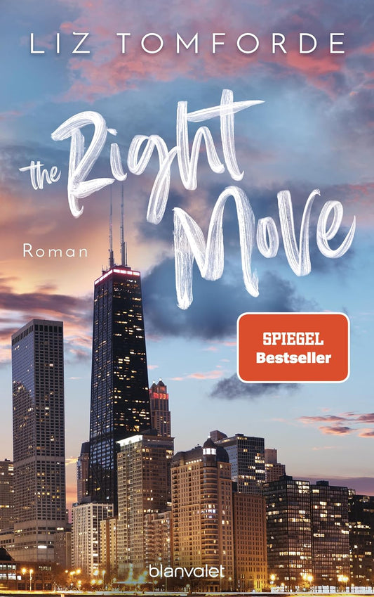 The Right Move: Roman - TikTok made me buy it: Sports Romance trifft auf Fake Dating und Grumpy x Sunshine – endlich auf Deutsch! (Windy City-Reihe, Band 2)