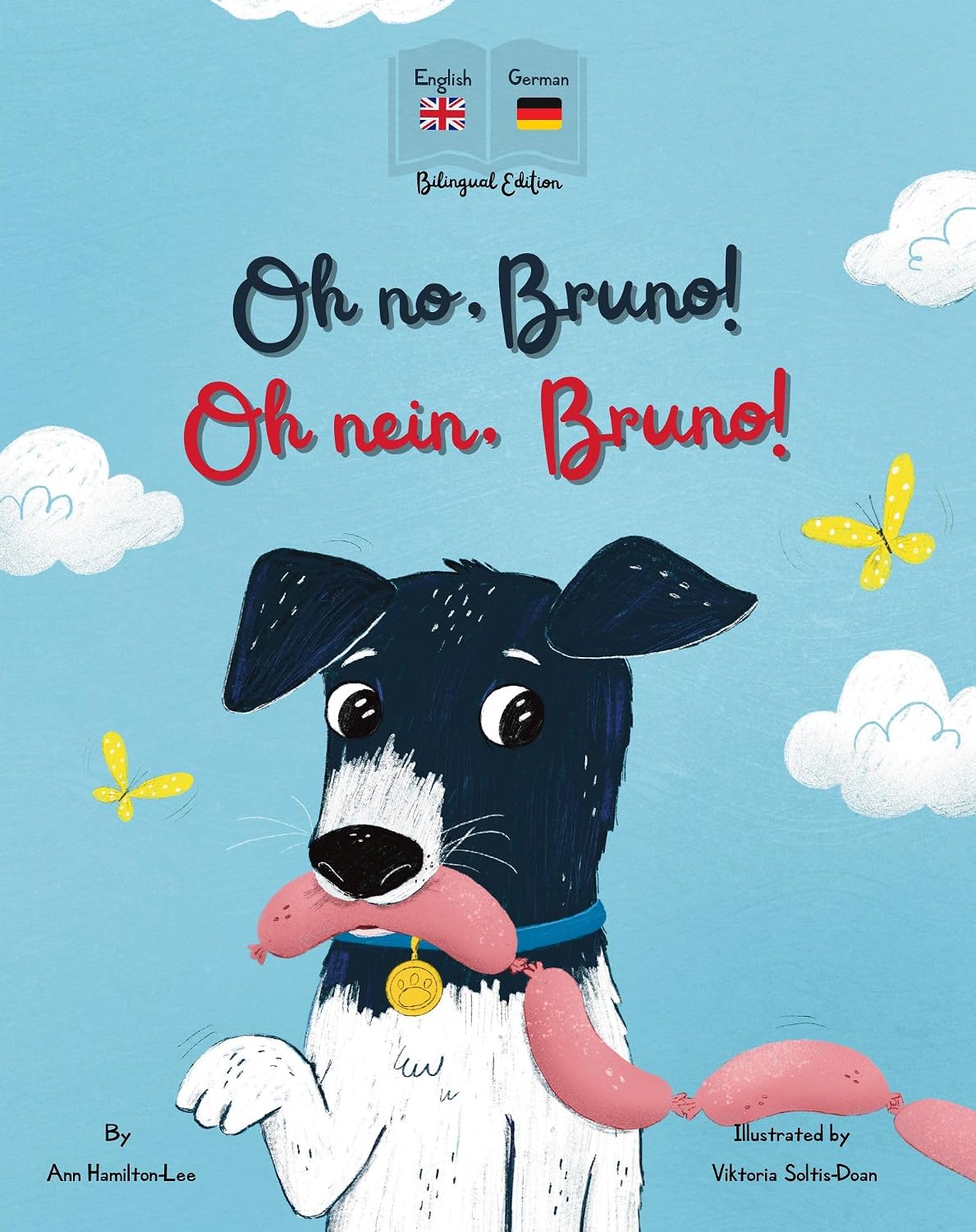 Oh No, Bruno! Oh Nein, Bruno! : A German & English bilingual book for kids. (Bilingual German kids books)
