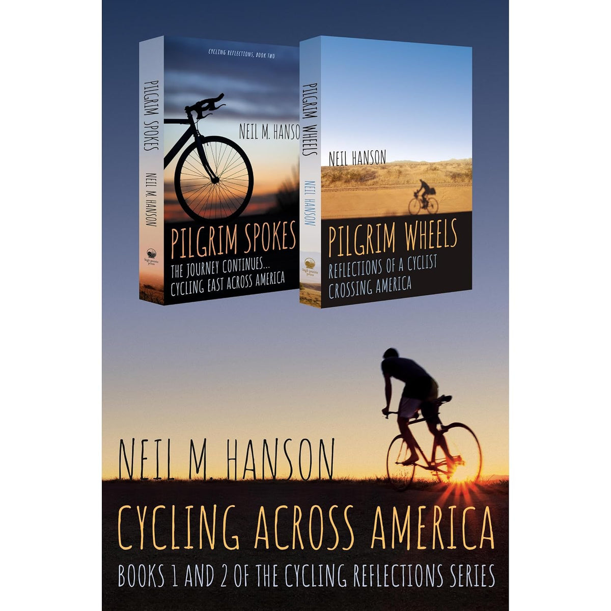 Cycling Across America: Books One and Two of the Cycling Reflections Series