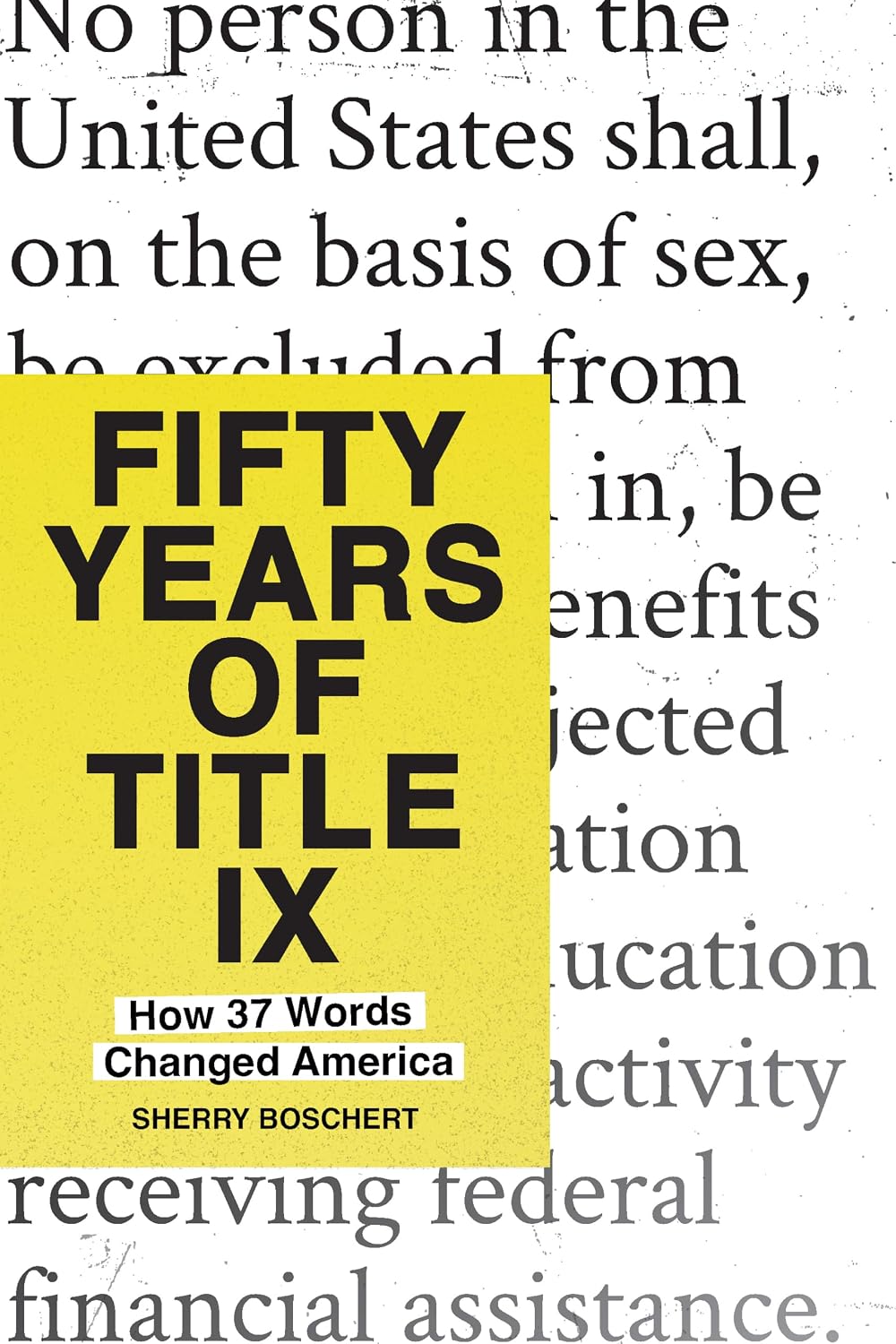 Fifty Years of Title IX: How 37 Words Changed America
