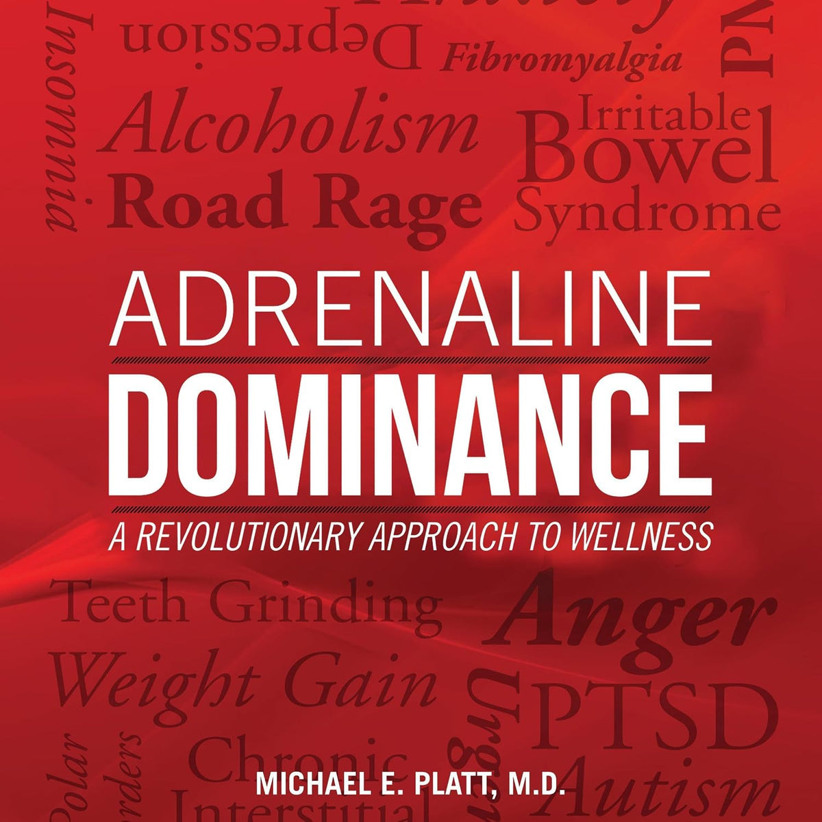 Adrenaline Dominance: A Revolutionary Approach to Wellness