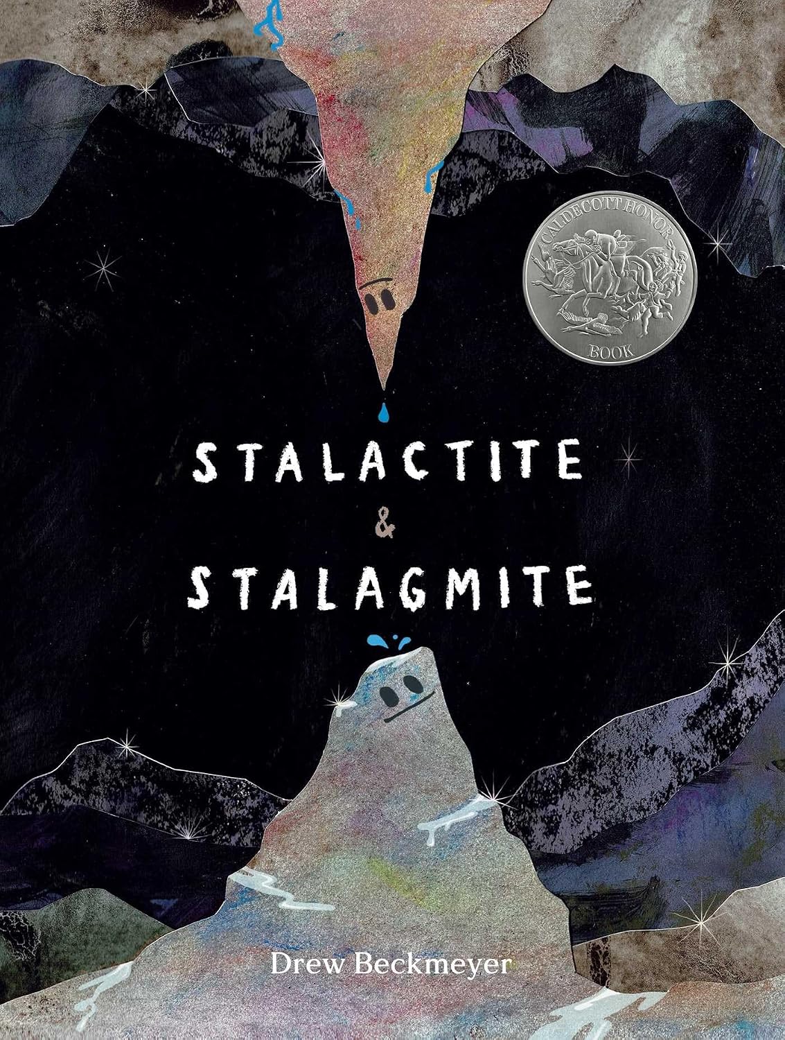 Stalactite & Stalagmite: A Big Tale from a Little Cave (Caldecott Honor)