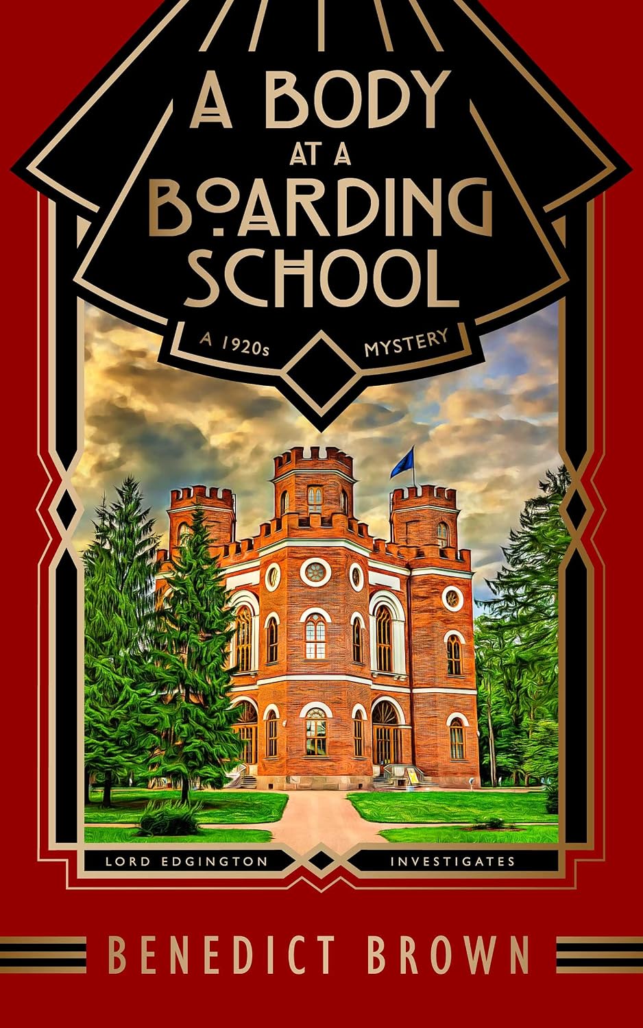 A Body at a Boarding School: A 1920s Mystery (Lord Edgington Investigates... Book 2)