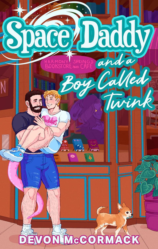 Space Daddy and a Boy Called Twink: An MM Monster Romance
