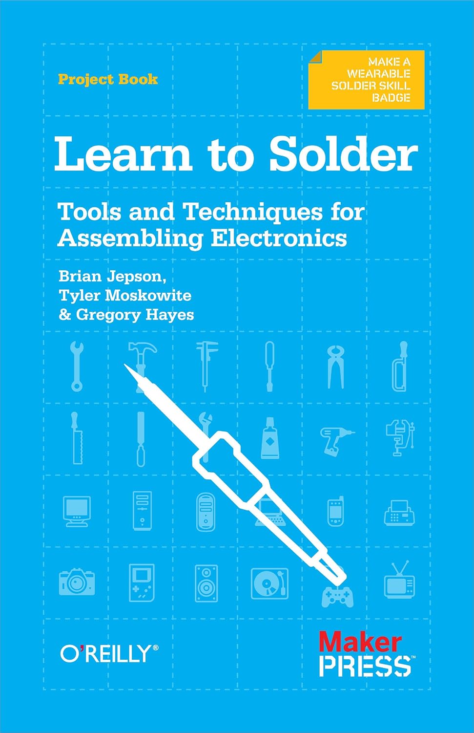 Learn to Solder: Tools and Techniques for Assembling Electronics