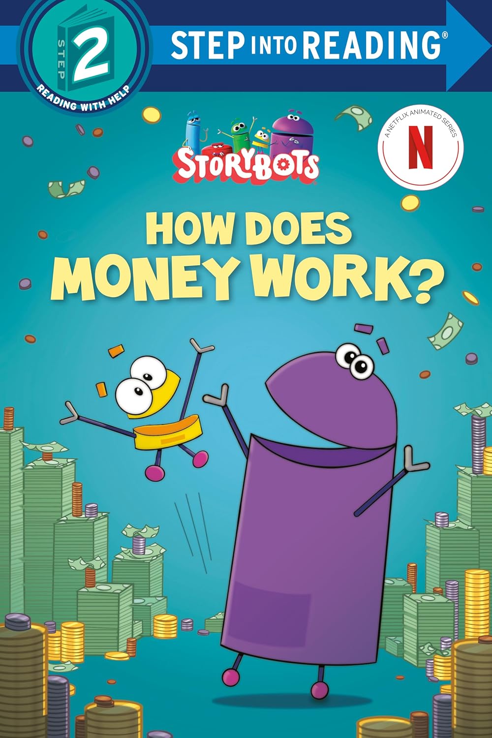 How Does Money Work? (StoryBots) (Step into Reading, Step 2)