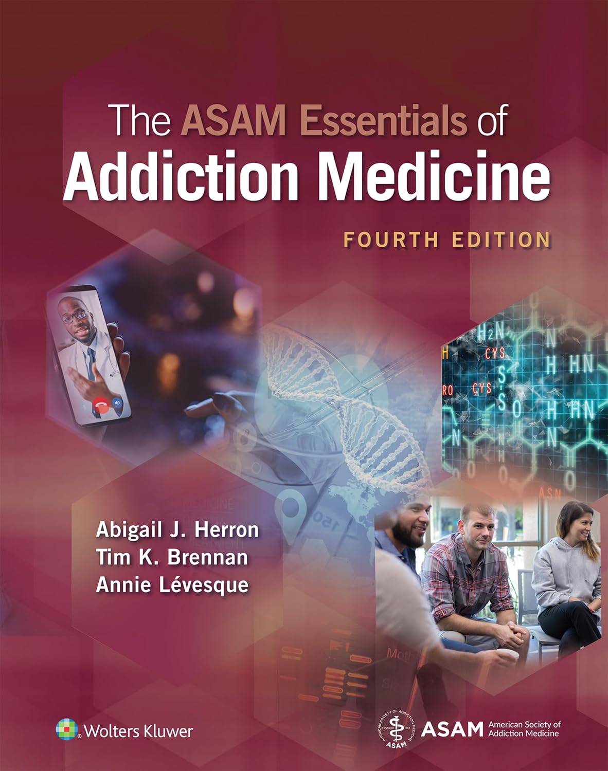 The ASAM Essentials of Addiction Medicine