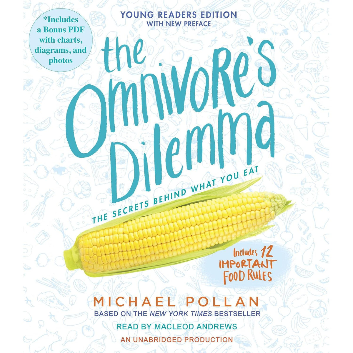 The Omnivore's Dilemma: Young Readers Edition