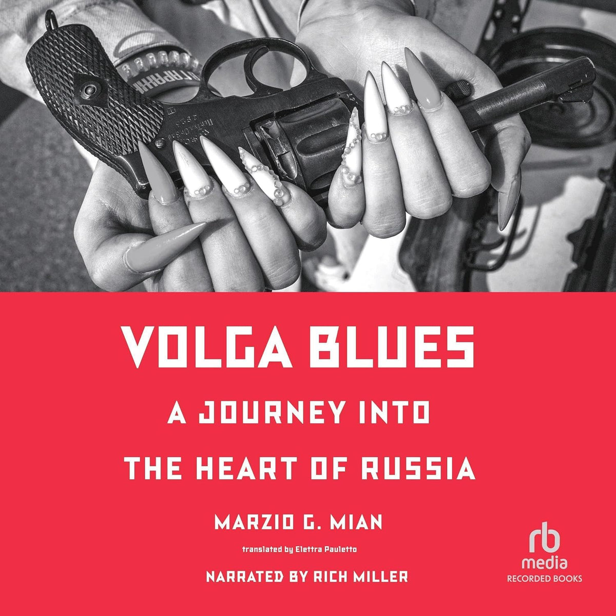 Volga Blues: A Journey into the Heart of Russia