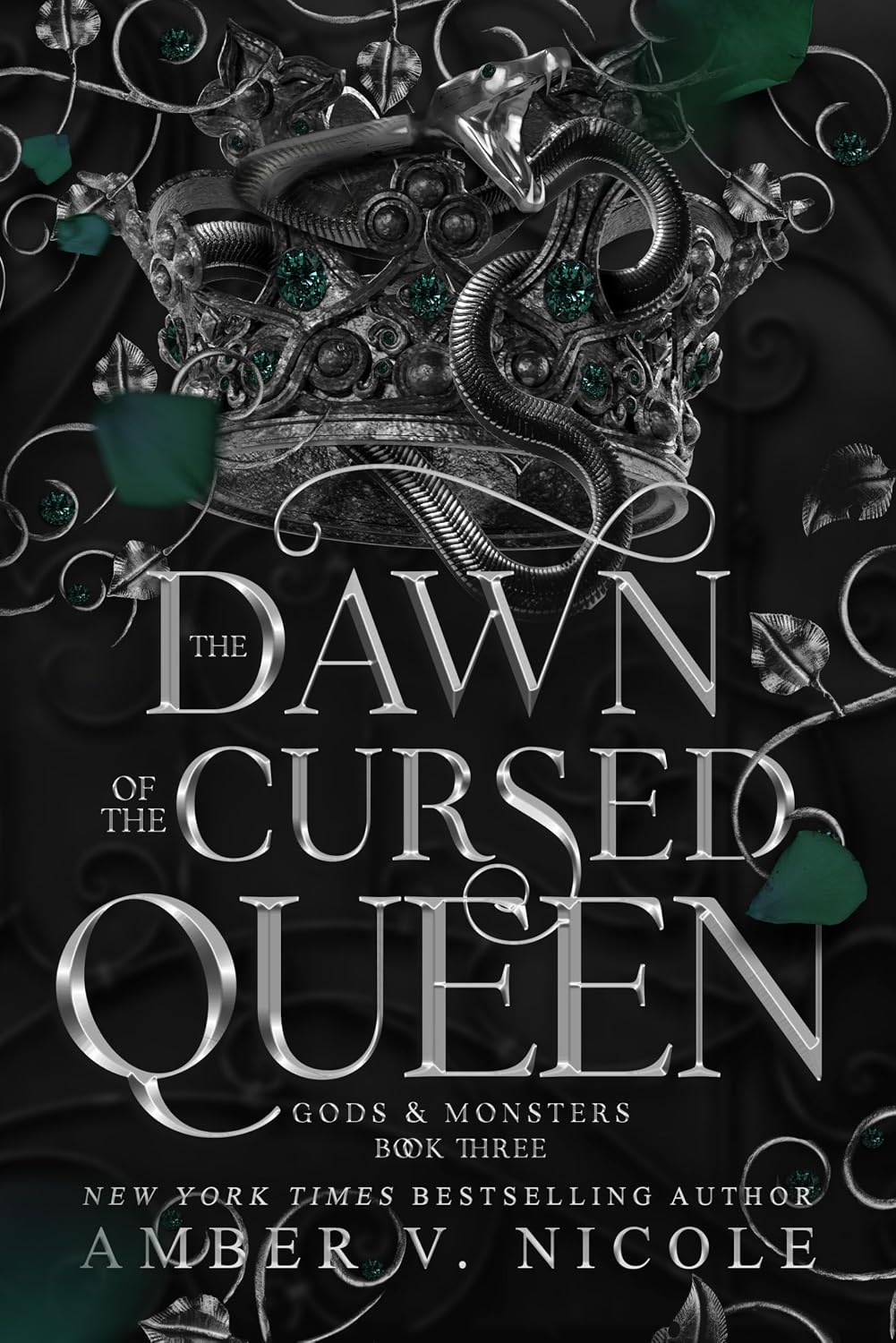 The Dawn of the Cursed Queen (Gods & Monsters Book 3)
