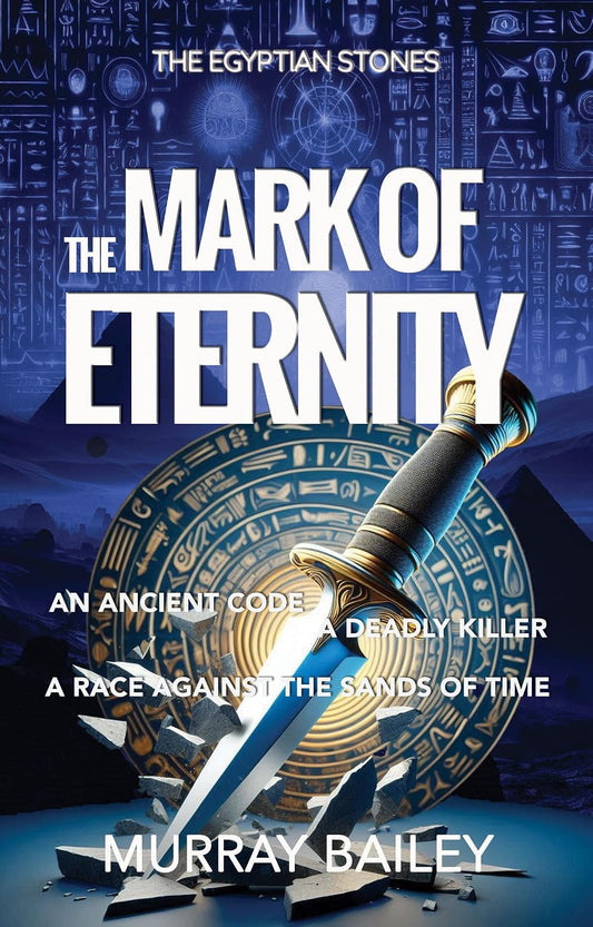 The Mark of Eternity: A Serial Killer and Ancient Secrets Thriller (The Egyptian Stones Book 2)