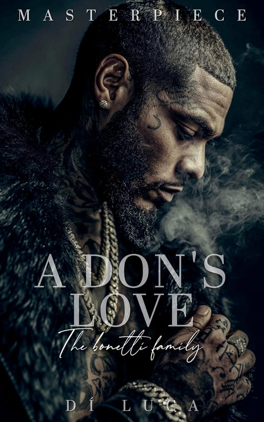 A Don's Love: The Bonetti Family