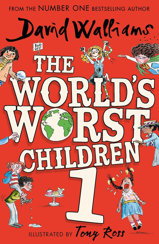 The World’s Worst Children 1: A book by David Walliams