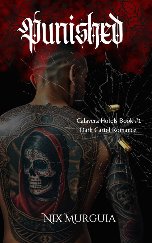 Punished (Calavera Hotels Book 1)