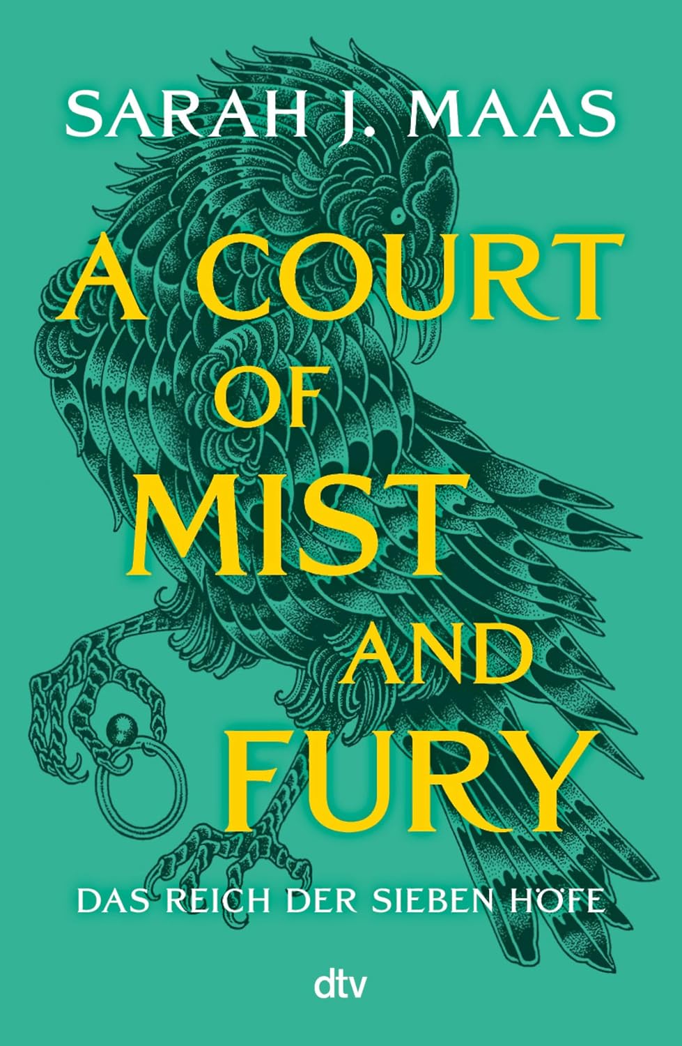 A Court of Mist and Fury: deutsche Ausgabe | die globale Romantasy-Bestseller-Reihe (Das Reich der sieben Höfe-Reihe 2)