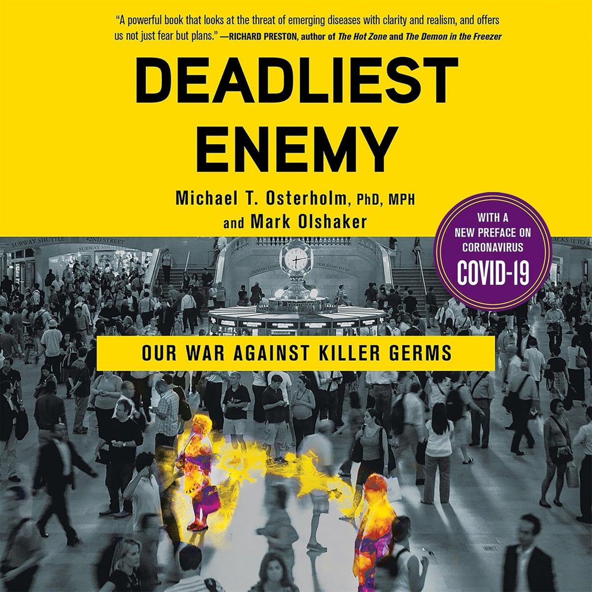 Deadliest Enemy: Our War Against Killer Germs