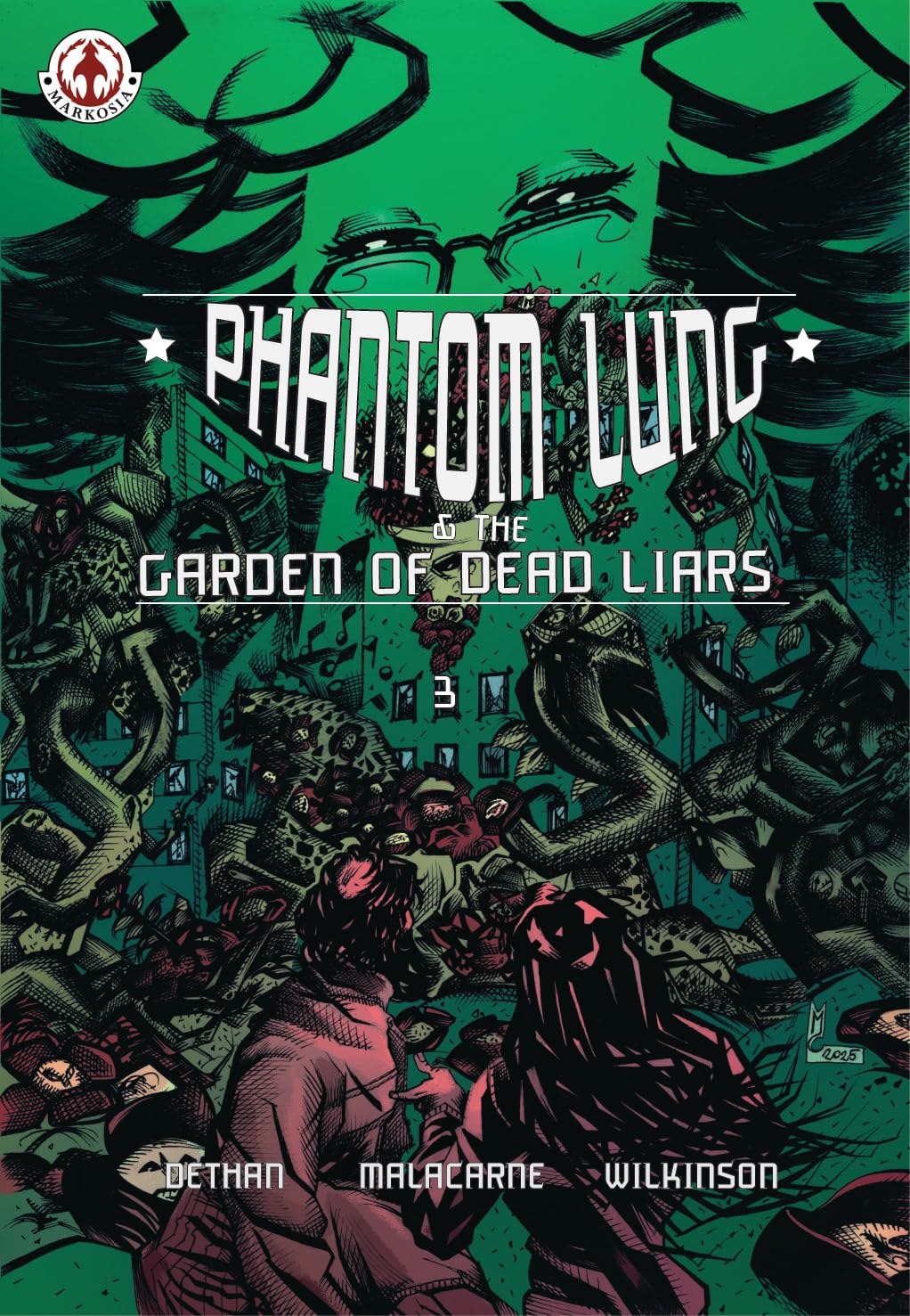 Phantom Lung & the Garden of Dead Liars #3