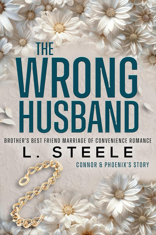 The Wrong Husband: Brother's Best Friend Marriage of Convenience Romance (The Davenports Book 6)