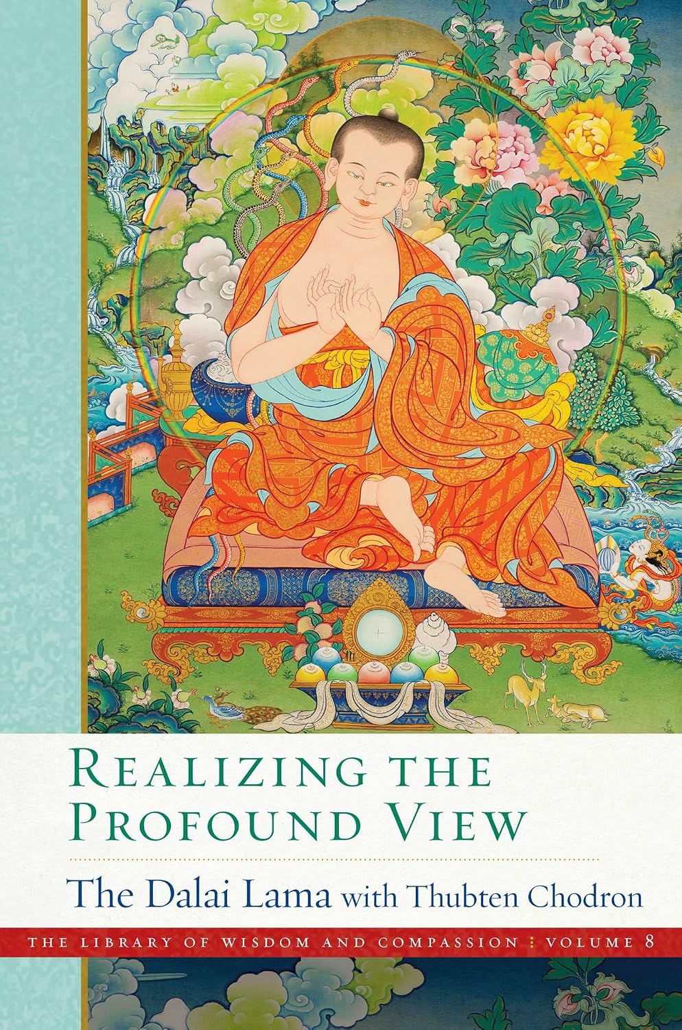 Realizing the Profound View (The Library of Wisdom and Compassion)