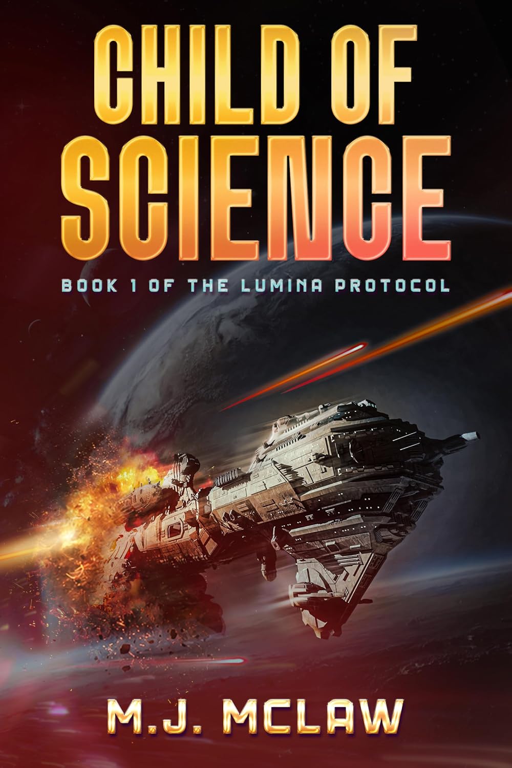 Child of Science: A Military Science Fiction Novel