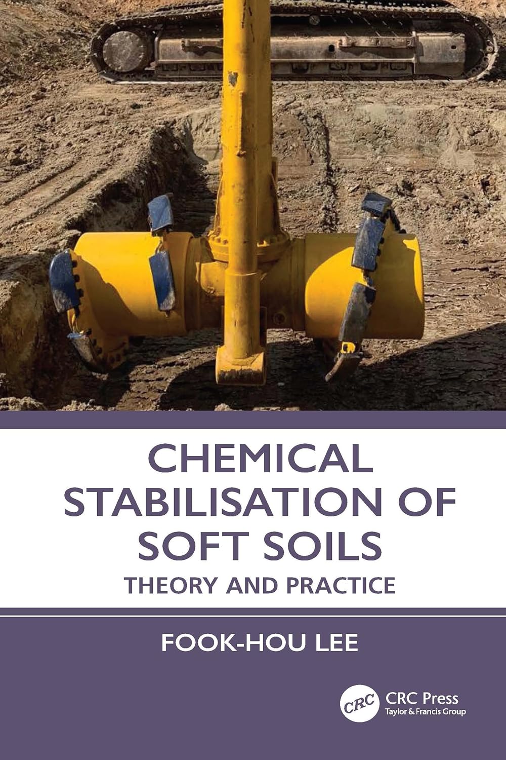 Chemical Stabilisation of Soft Soils: Theory and Practice