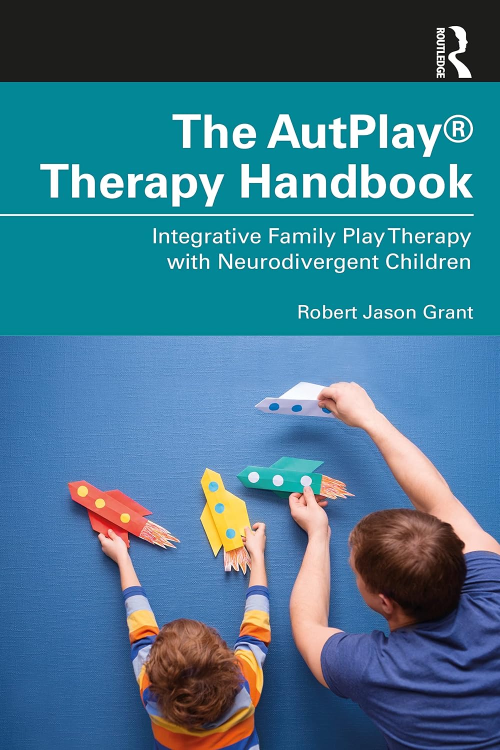 The AutPlay® Therapy Handbook
