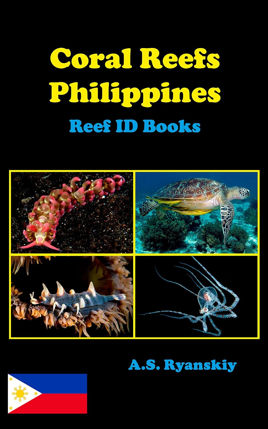 Coral Reefs Philippines: Reef ID Books