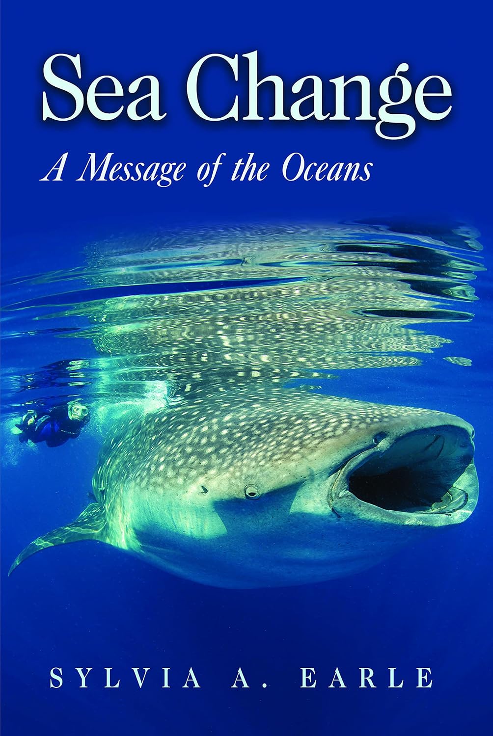 Sea Change: A Message of the Oceans (Harte Research Institute for Gulf of Mexico Studies Series, Sponsored by the Harte Research Institute for Gulf of ... Texas A&M University-Corpus Christi)