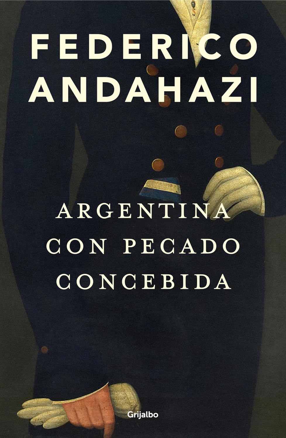 Argentina con pecado concebida (Spanish Edition)